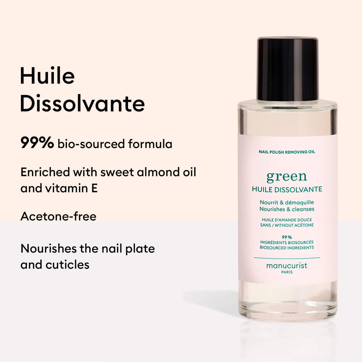 A bottle of Manucurist Green Nail Polish Removing Oil stands on a light surface, with a label showing its 99% plant-based formula, sweet almond oil, vitamin E, and acetone-free benefits.