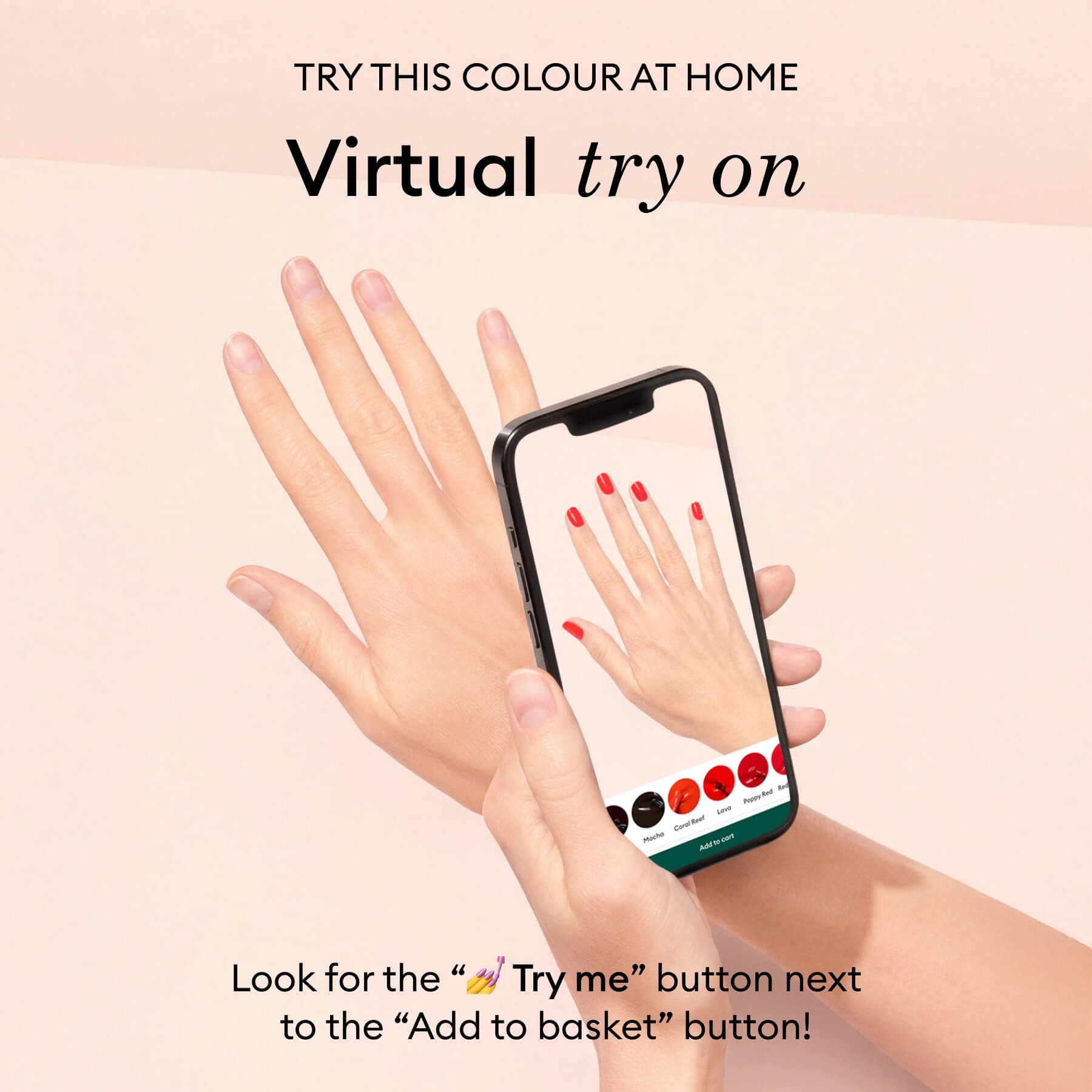 A hand holds a phone showing Manucurist Dove Beige gel polish virtually applied to nails. Text says, "Try this colour at home. Virtual try on." Use the Try me button next to “Add to basket” for your virtual manicure.