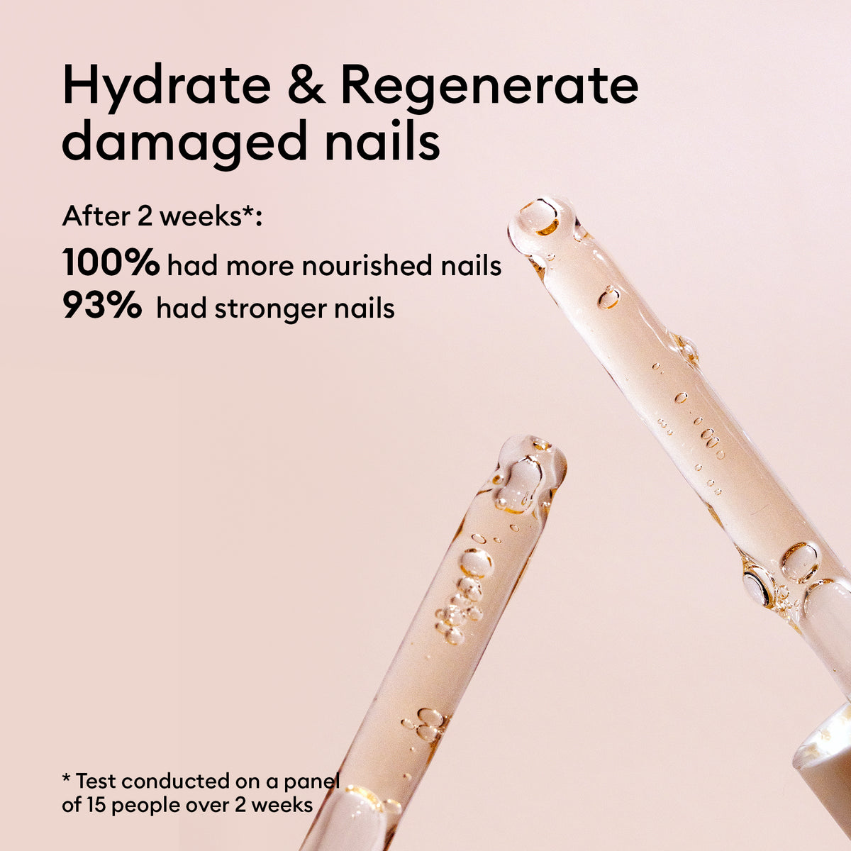 Two droppers of Manucurist Complete Serum with clear hydrating serum on a pale pink background. Text: Hydrate regenerate nails. After 2 weeks, 100% had more nourished nails, 93% had stronger nails (tested on 15 people).