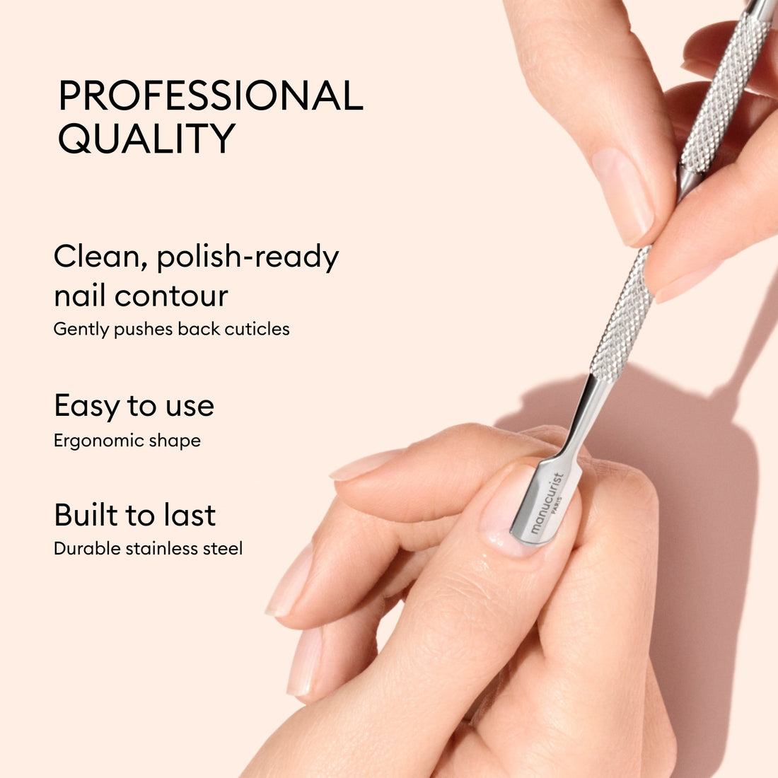 A hand uses the Manucurist Steel cuticle pusher on fingernails, making nail care effortless. Text describes features: professional quality, clean nail contour, ergonomic shape, and durable stainless steel.
