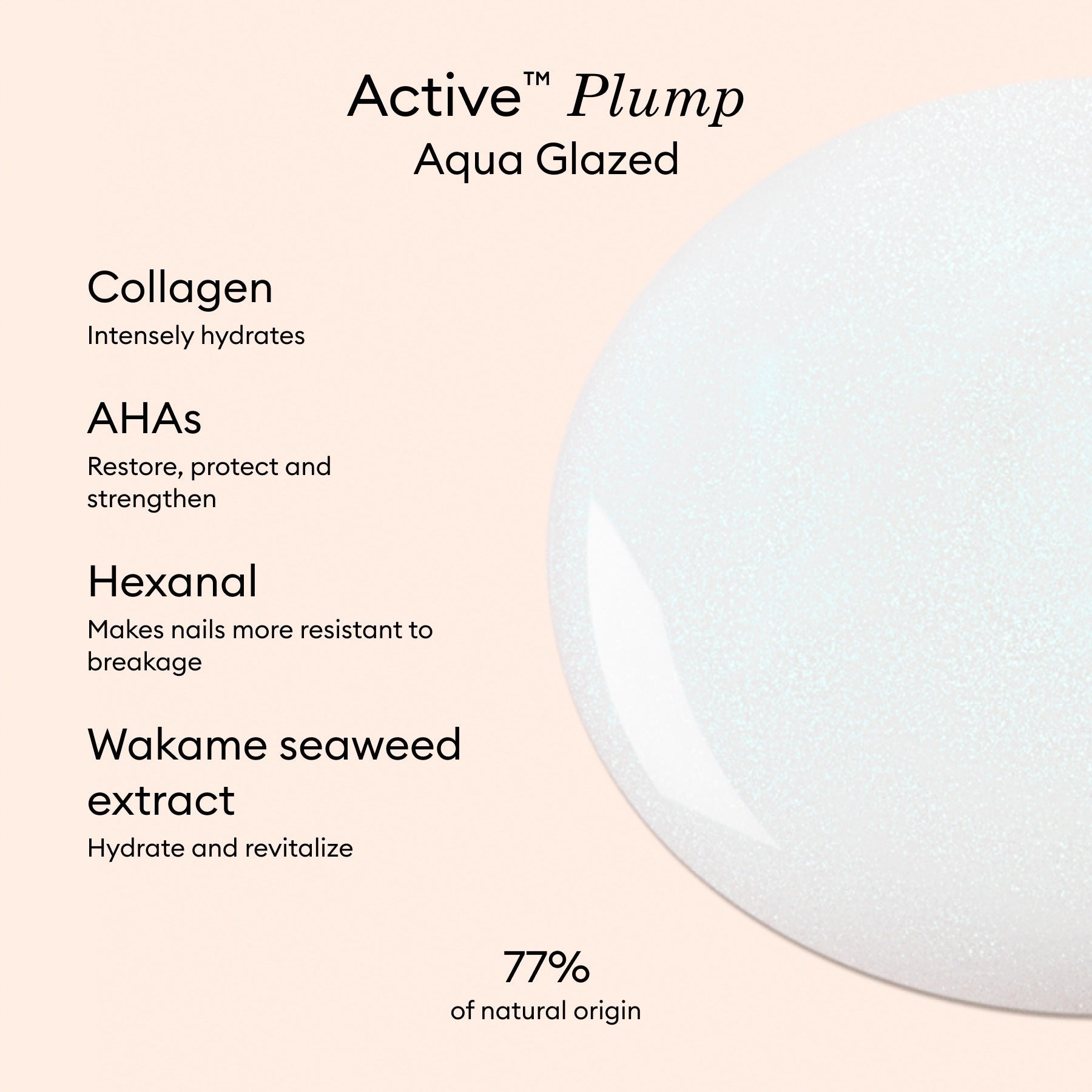 A product image for Manucurist Active Plump Aqua Glazed showcases Collagen, AHAs, Hexanal, and Wakame seaweed extract for volumised, hydrated nails. The 77% natural origin formula appears as a white liquid texture on the right.