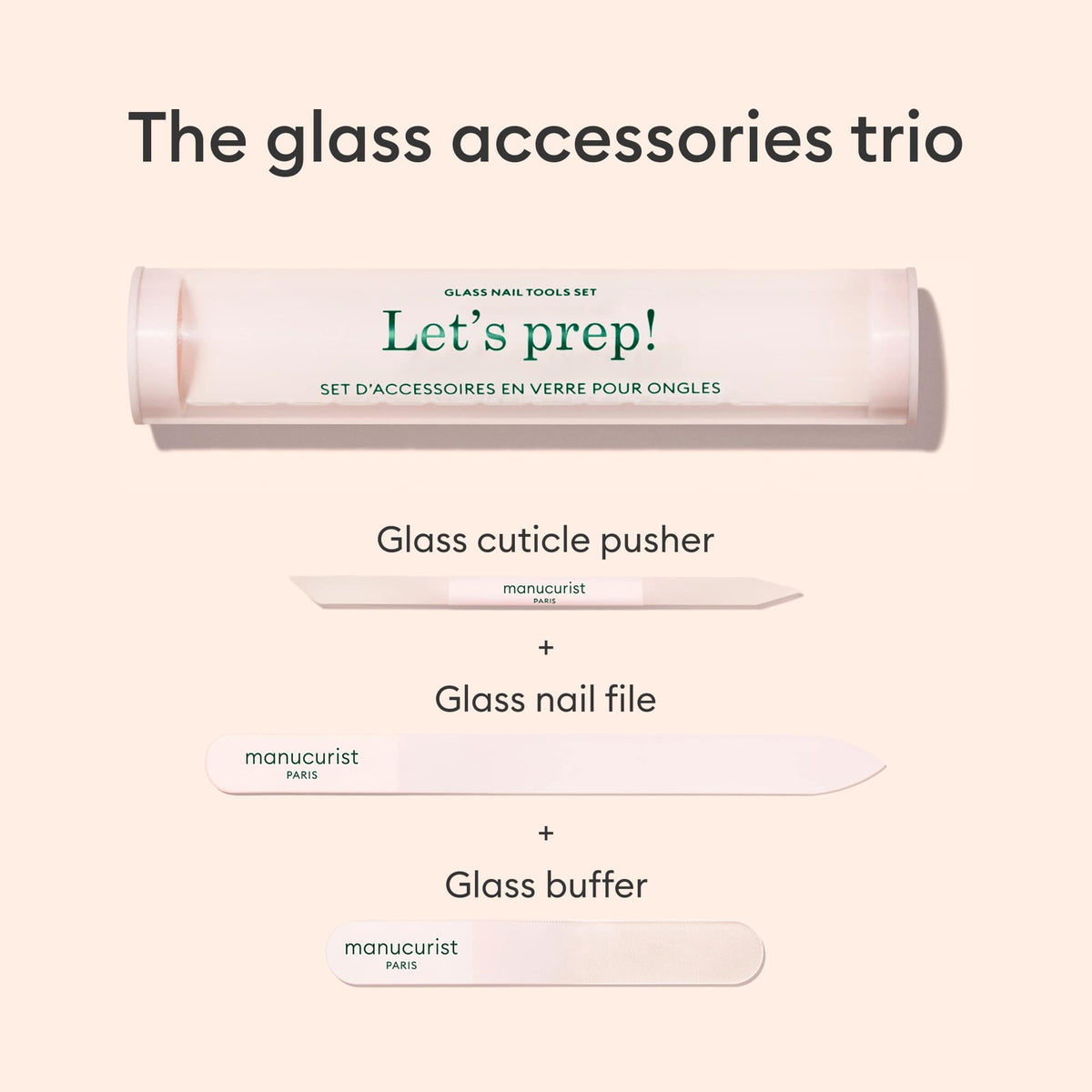 The Manucurist Glass nail accessory trio includes a glass nail file, cuticle pusher, and buffer, all neatly arranged under a "Lets prep!" carrying case.